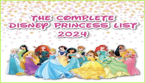 All of the Disney Princess Names: A Comprehensive Guide